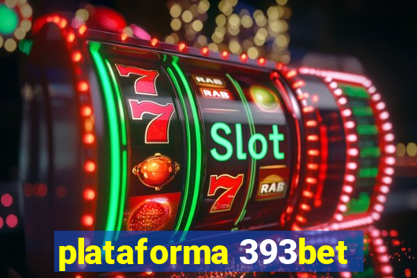 plataforma 393bet